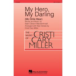 My Hero, My Darling : (Mo Ghile Mear)