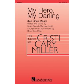 My Hero, My Darling : (Mo Ghile Mear)