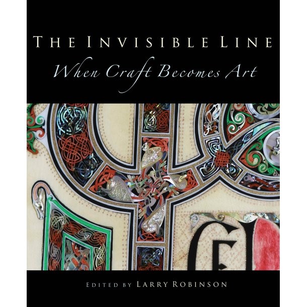 The Invisible Line : When Craft Becomes Art