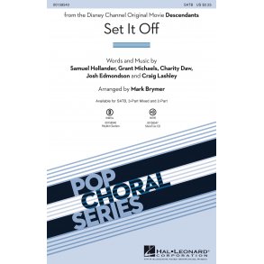 Set It Off (From 'Descendants') (Arr. Brymer) (SATB)