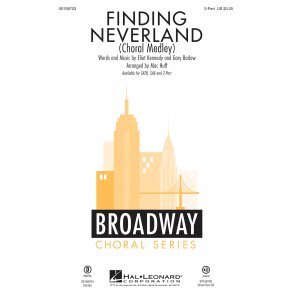Finding Neverland : Choral Medley