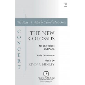 Kevin A. Memley: The New Colossus (SSA)