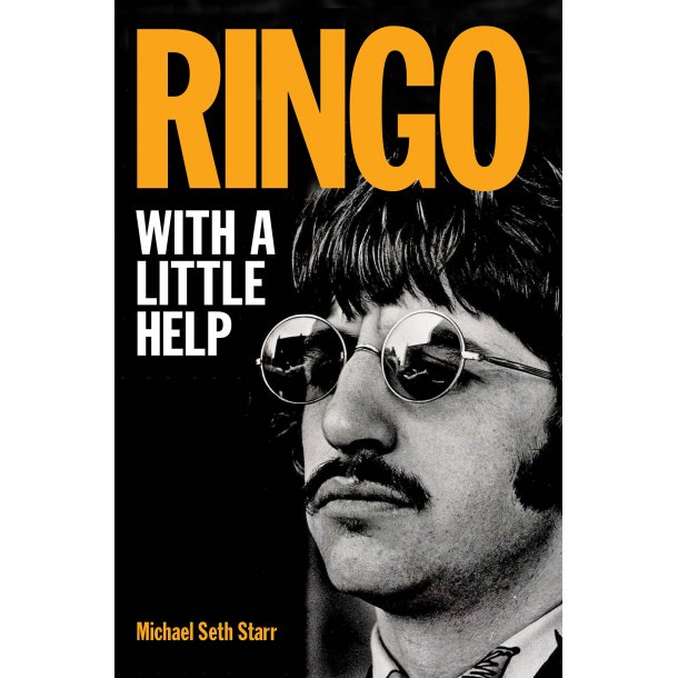 Michael Seth Starr: Ringo - With A Little Help
