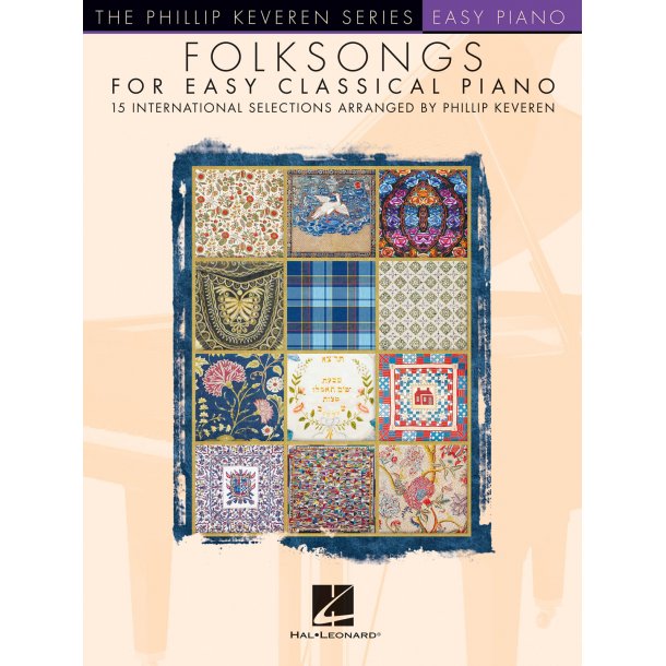 The Phillip Keveren Series: Folksongs For Easy Classical Piano