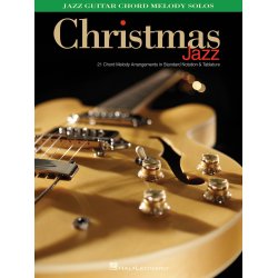 Christmas Jazz : Jazz Guitar Chord Melody Solos