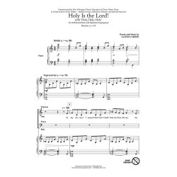 Lloyd Larson: Holy Is The Lord! (SATB)