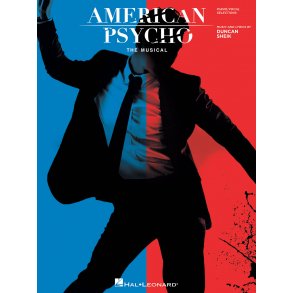 American Psycho: The Musical (Vocal Selections)