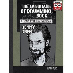 Benny Greb: The Language Of Drumming (Book/Online Audio)