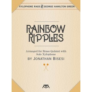 Rainbow Ripples : Brass Quintet with Xylophone Solo