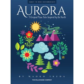 Aurora – 5 Original Piano Solos Inspired By The North