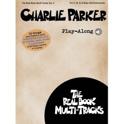 Real Book Multi-Tracks Volume 4: Charlie Parker Play-Along (Book/Online Audio)