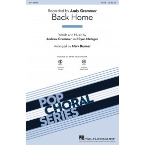 Andy Grammer: Back Home (Arr. Brymer) (SATB)