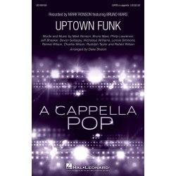 Bruno Mars/Mark Ronson: Uptown Funk (Arr. Sharon) (SATB)