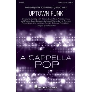 Bruno Mars/Mark Ronson: Uptown Funk (Arr. Sharon) (SATB)