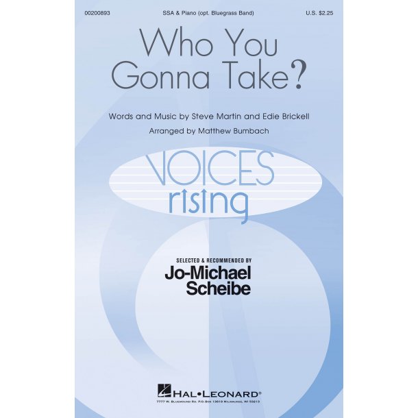Who You Gonna Take? : Jo-Michael Scheibe Choral Series