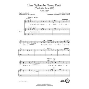 Uma Ngihamba Nawe, Thuli : (Thuli, the Show-Off)