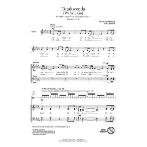 Tutakwenda : (We Will Go)