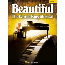 Beautiful: The Carole King Musical (Ukulele)
