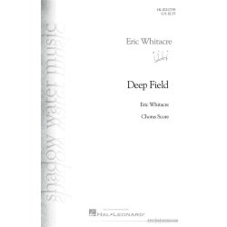 Deep Field : for Wind Ensemble, Choir, and Smartphone App SATB Choral Score