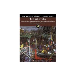 The World's Great Classical Music: Tchaikovsky - Simplified Piano Solos