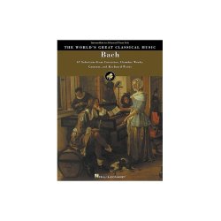 The World's Great Classical Music: Bach - Intermediate/Advanced Piano