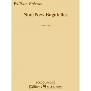 William Bolcom: Nine New Bagatelles