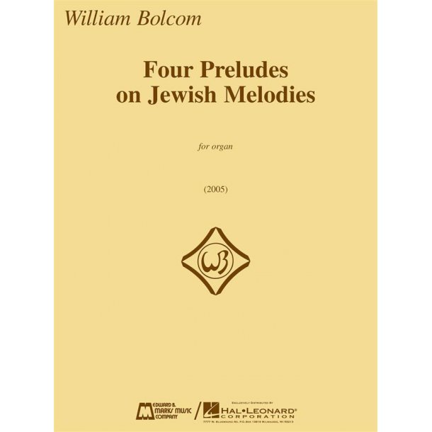 BOLCOM WILLIAM FOUR PRELUDES ON JEWISH MELODIES ORGAN BOOK