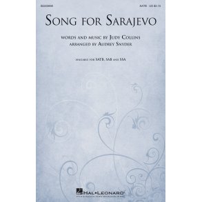 Judy Collins: Song For Sarajevo (Arr. Snyder) (SATB)