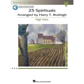 25 Spirituals Arranged by Harry T. Burleigh : With a CD of Recorded Piano Accompaniments High Voice, Book/CD