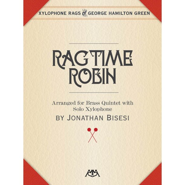 Ragtime Robin : Brass Quintet with Xylophone Solo