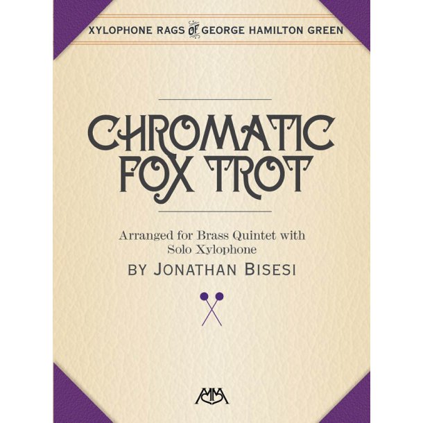 Chromatic Fox Trot : Brass Quintet with Xylophone Solo