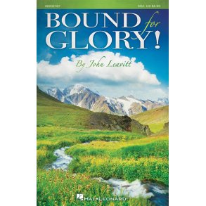 Bound for Glory! : A Collection of Spirituals