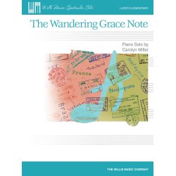 Carolyn Miller: The Wandering Grace Note - Later Elementary Piano Solo