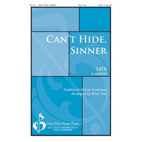 Can't Hide Sinner (Arr. Tate) (SATB)