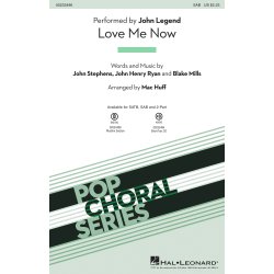 John Legend: Love Me Now (SAB)