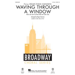Waving Through a Window "Dear Evan Hansen" - 2-Part Choir (arr. Emerson)