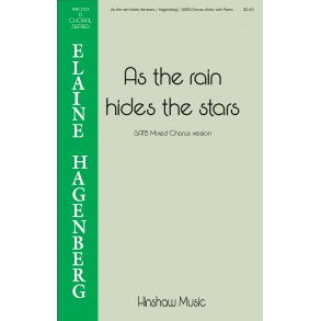 Elaine Hagenberg: As The Rain Hides The Stars (SATB)
