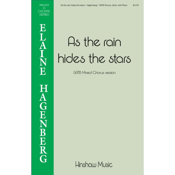 Elaine Hagenberg: As The Rain Hides The Stars (SATB)