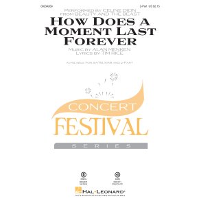 Alan Menke: How Does A Moment Last Forever (Arr. Huff) (2-Part)