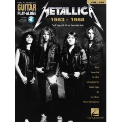 Guitar Play-Along Volume 195: Metallica 1983-1988