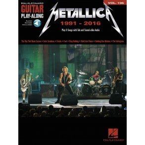 Guitar Play-Along Volume 196: Metallica 1991-2016 (Book/Online Audio)