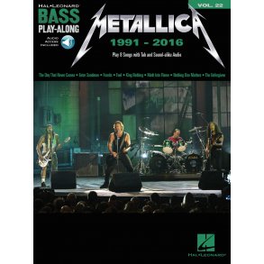 Bass Play-Along Volume 22: Metallica 1991-2016 (Book/Online Audio)