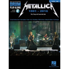 Drum Play-Along Volume 48: Metallica 1991-2016 (Book/Online Audio)