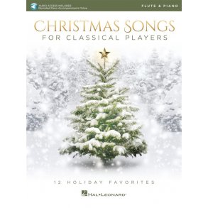 Christmas Songs for Classical Players : 12 Holiday Favorites