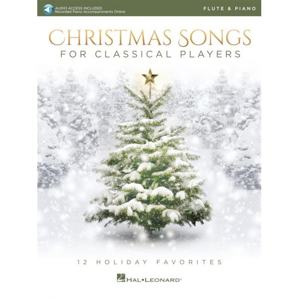 Christmas Songs for Classical Players : 12 Holiday Favorites