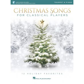 Christmas Songs for Classical Players : 12 Holiday Favorites