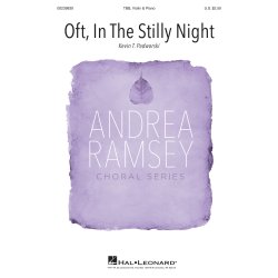 Oft, in the Stilly Night : Andrea Ramsey Choral Series