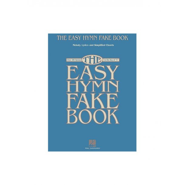 The Easy Hymn Fake Book