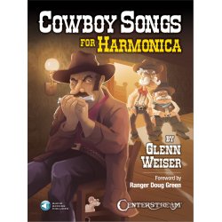 Glenn Weiser: Cowboy Songs For Harmonica (Book/Audio)