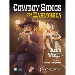 Glenn Weiser: Cowboy Songs For Harmonica (Book/Audio)
